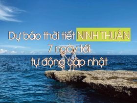 Dự báo thời tiết Ninh Thuânj