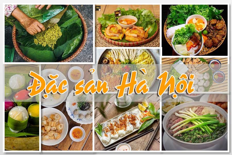 Top 10 đặc sản Hà Nội nhất định phải thử khi đi du lịch và mua làm quà