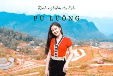 Kinh nghiệm du lịch Pù Luông