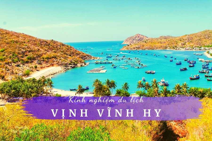 Du lịch vịnh Vĩnh Hy: 1 trong 4 vịnh đẹp nhất Việt Nam