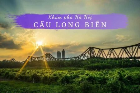 Cầu Long Biên Hà Nội