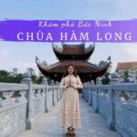 Review Chùa Hàm Long Bắc Ninh