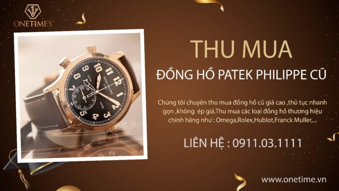 Thu mua đồng hồ Patek Philippe cũ giá cao